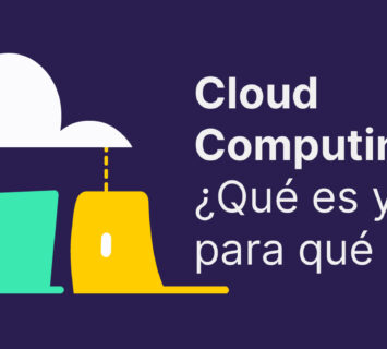 Cloud Computing: ¿qué es y para qué sirve?